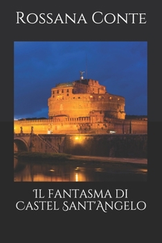 Paperback Il fantasma di Castel Sant'Angelo [Italian] Book