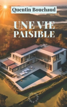 Paperback Une vie paisible [French] Book