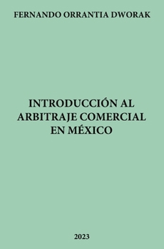 Paperback Introducción Al Arbitraje Comercial En México [Spanish] Book