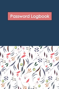 Password Logbook: Alphabethic Password Tracker and Organizer