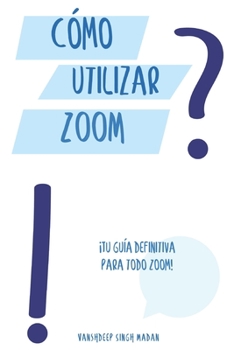 Paperback ¿Cómo utilizar Zoom? [Spanish] Book