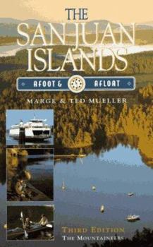 Paperback San Juan Islands, Afoot and Afloat: Afoot and Afloat Book