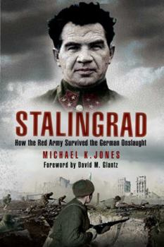 Hardcover Stalingrad: How the Red Army Survived the German Onslaught Book