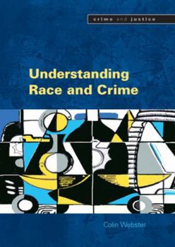Paperback Understanding Race and Crime Book