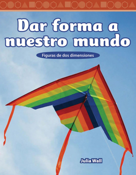 Paperback Dar Forma a Nuestro Mundo [Spanish] Book