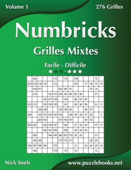 Paperback Numbricks Grilles Mixtes - Facile à Difficile - Volume 1 - 276 Grilles [French] Book