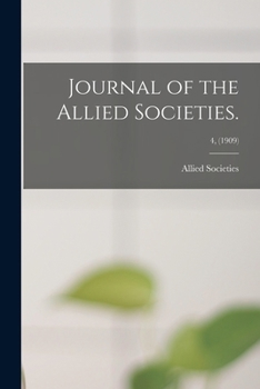 Paperback Journal of the Allied Societies.; 4, (1909) Book
