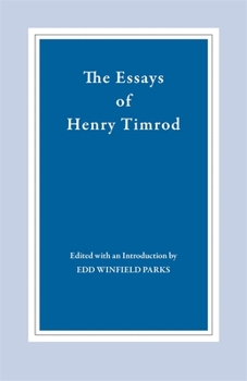Paperback The Essays of Henry Timrod Book