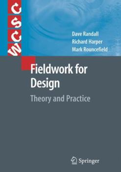 Paperback Fieldwork for Design: Theory and Practice Book