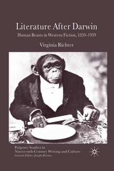 Paperback Literature After Darwin: Human Beasts in Western Fiction 1859-1939 Book