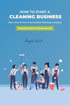How to start a cleaning business - Start, Run & Grow a Successful cleaning company