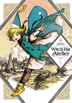 Witch Hat Atelier, Vol. 1 - Book #1 of the  [Tongari Bshi no Atelier]
