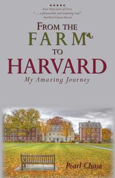Paperback From The Farm To Harvard: My Amazing Journey Book