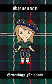 Stevenson Genealogy - Notebook: 5" x 8" Scottish Genealogy - Notebook - If you are a beginner Genealogist, a Pro or someone that simply enjoys family history and want a special book to keep track of y