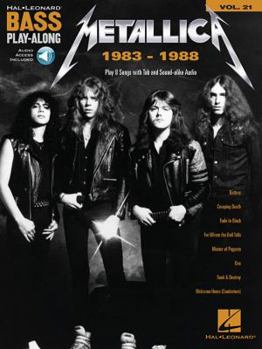 Paperback Metallica: 1983-1988: Bass Play-Along Volume 21 (Bk/Online Audio) Book