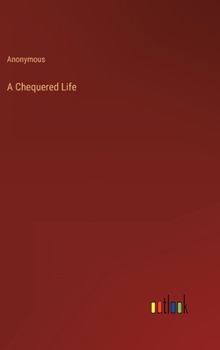 Hardcover A Chequered Life Book