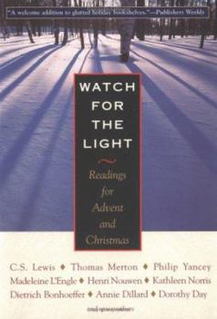 Paperback Watch for the Light: Readings for Advent and Christmas Book