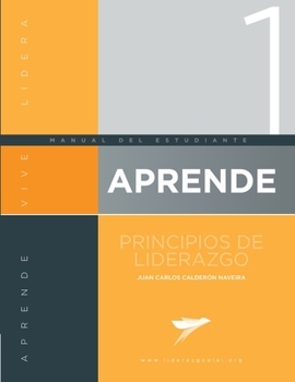 Paperback Aprende: Principios de Liderazgo.: Nivel Básico: Manual del alumno. [Spanish] Book