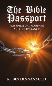 Paperback The Bible Passport for Spiritual Warfare & Deliverance Book