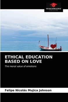 Paperback Ethical Education Based on Love Book