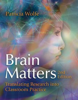 Paperback Brain Matters: Translating Research Into Classroom Practice Book