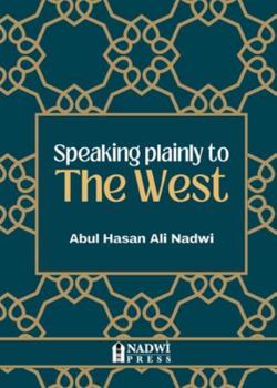 Paperback Speaking plainly to the West Book
