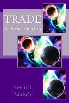 Paperback Trade: A Screenplay Book