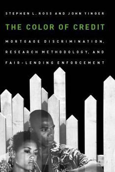 Hardcover The Color of Credit: Mortgage Discrimination, Research Methodology, and Fair Lending Enforcement Book
