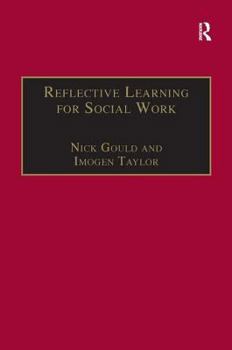 Paperback Reflective Learning for Social Work: Research, Theory and Practice Book