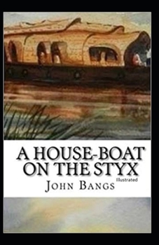 A House-Boat on the Styx Illustrated
