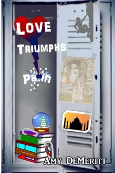 Paperback Love Triumphs Pain Book