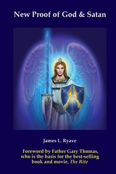 New Proof of God & Satan : 2nd Edition