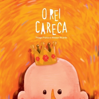 Paperback O Rei Careca [Portuguese] Book