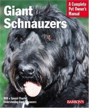 Paperback Giant Schnauzers: Everything about Purchase, Care, Nutrition, Training, and Wellness Book