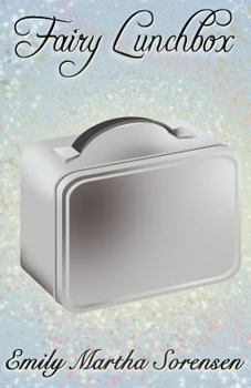 Fairy Lunchbox - Book #7 of the Fairy Senses