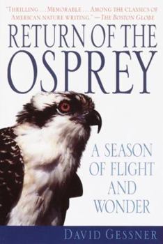 Paperback Return of the Osprey: A Season of Flight and Wonder Book