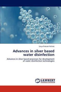 Paperback Advances in Silver Based Water Disinfection Book