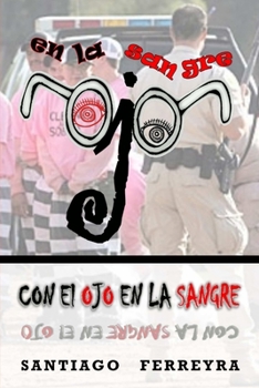 Paperback Con el ojo en la sangre [Spanish] Book