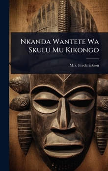 Hardcover Nkanda Wantete Wa Skulu Mu Kikongo Book