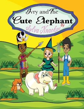 Paperback Ivry and the Cute Elephant Book