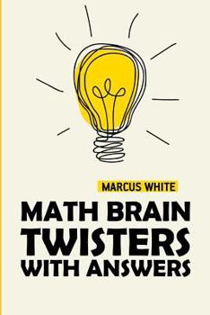 Paperback Math Brain Twisters With Answers: Rectslider Puzzles Book
