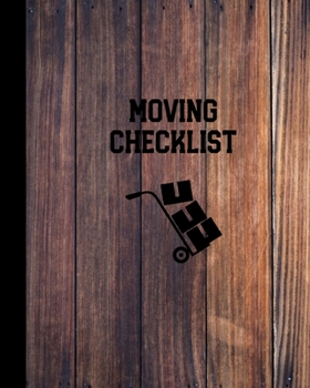 Paperback Moving Checklist: Planner For Moving To A New Home Or House Journal Book