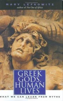Hardcover Greek Gods, Human Lives Book
