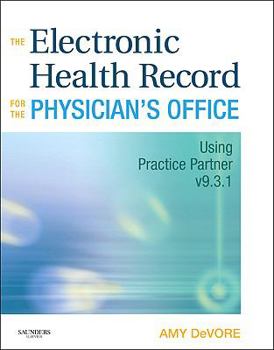 Paperback The Electronic Health Record for the Physician's Office Book