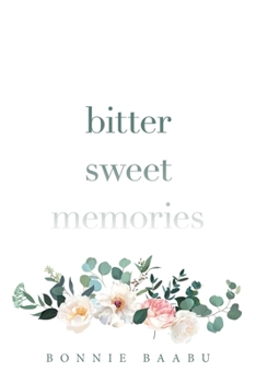 Paperback Bitter Sweet Memories Book