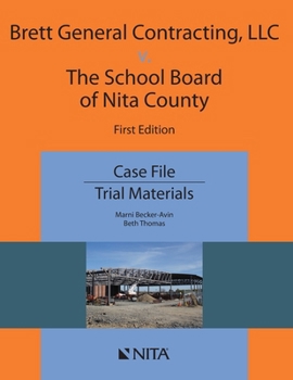 Brett General Contracting, LLC v. The School Board of Nita County
