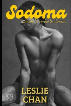 Paperback Sodoma: Cuando la verdad te alcanza [Spanish] Book