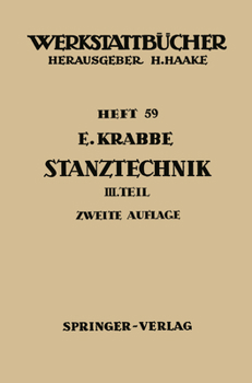 Paperback Stanztechnik: Teil 3: Grundsätze Für Den Aufbau Der Schnittwerkzeuge [German] Book