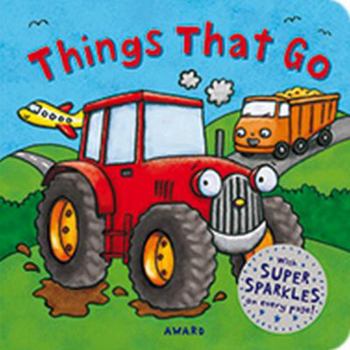Hardcover Things That Go, a Super Sparkles Concepts Board Book
