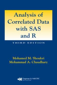Hardcover Analysis of Correlated Data with SAS and R, Third Edition [With CDROM] Book